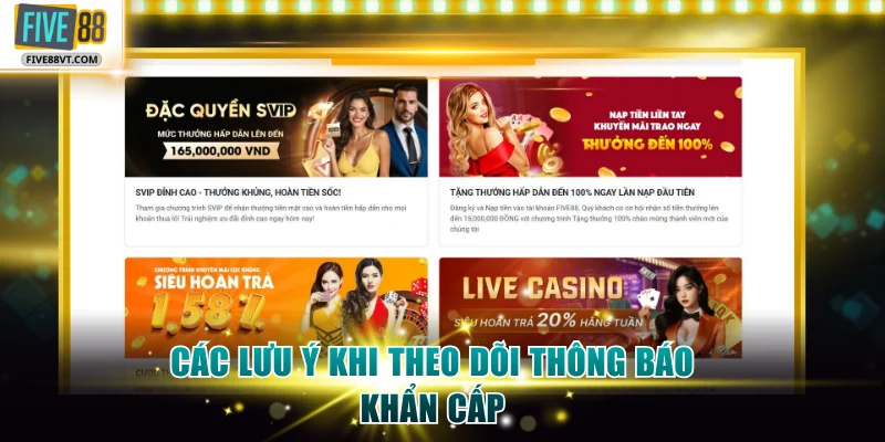 Các lưu ý khi theo dõi thông báo khẩn cấp